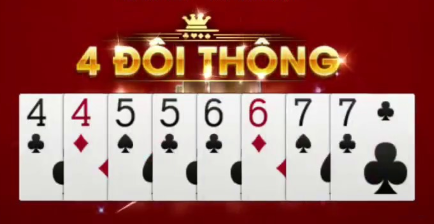 4 đôi thông trong bài tiến lên miền nam